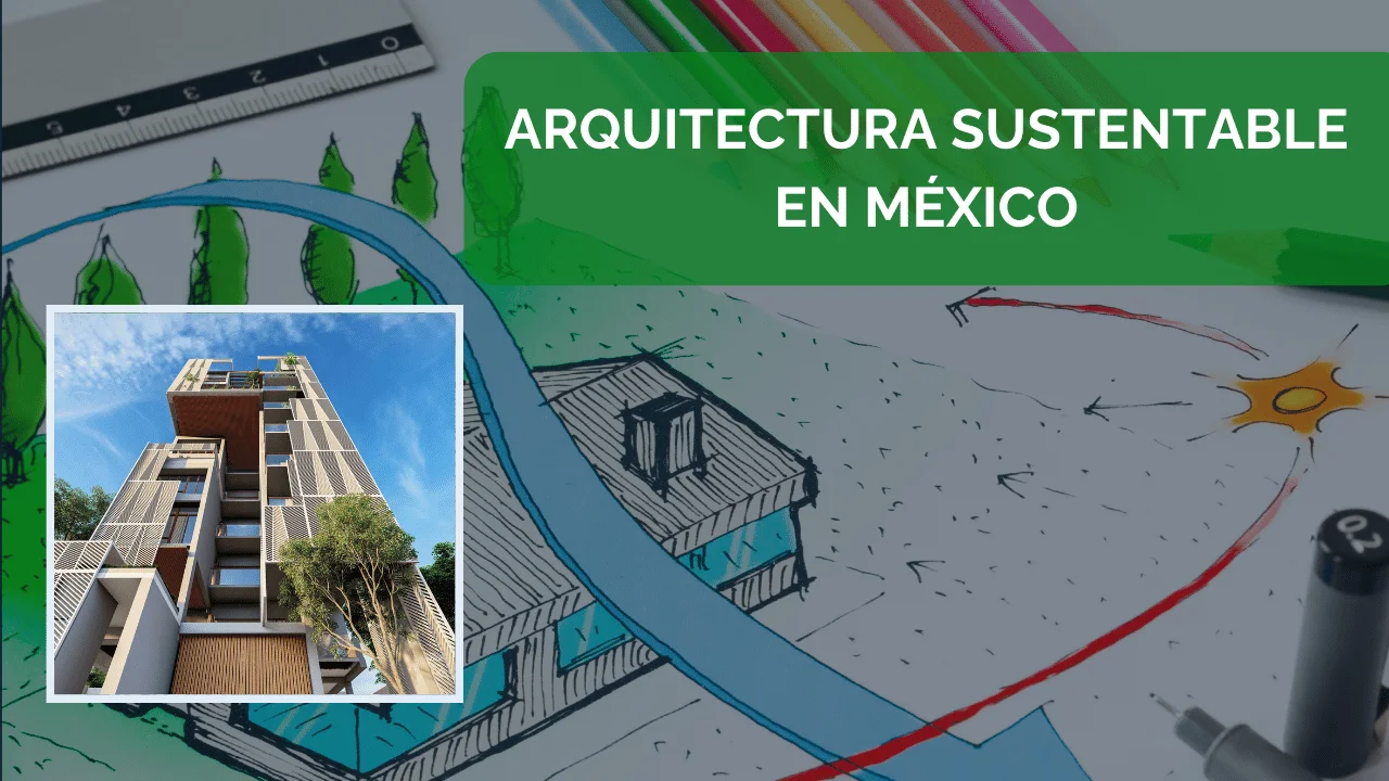 Arquitectura Sustentable en México Merida