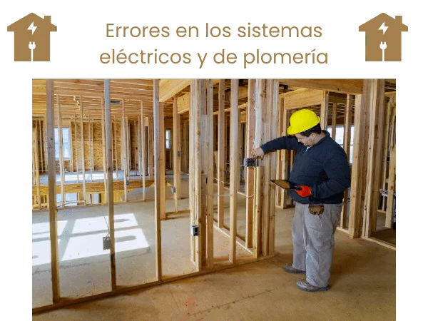 Errores en los sistemas electricos y de plomeria