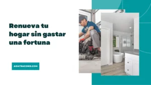 Renueva tu hogar sin gastar una fortuna